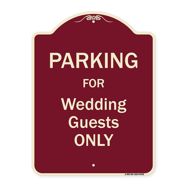 Designer Series-Parking For Wedding Guests Burgungy Heavy-Gauge Aluminum, 24" x 18", BU-1824-9938